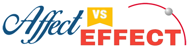 Affect vs Effect – Grammar & Writing Tips